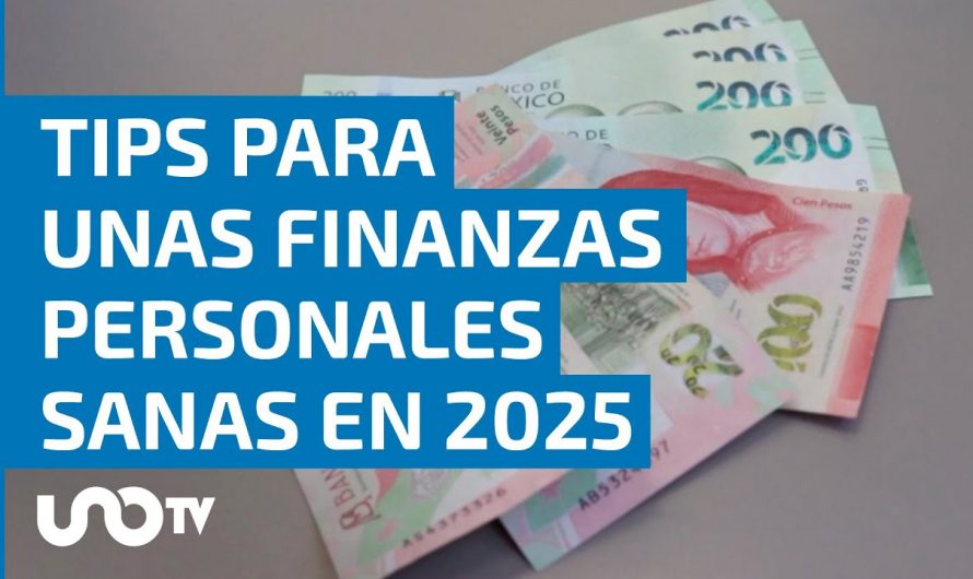 Cómo Gestionar tu Dinero en 2025: Consejos de Finanzas Personales