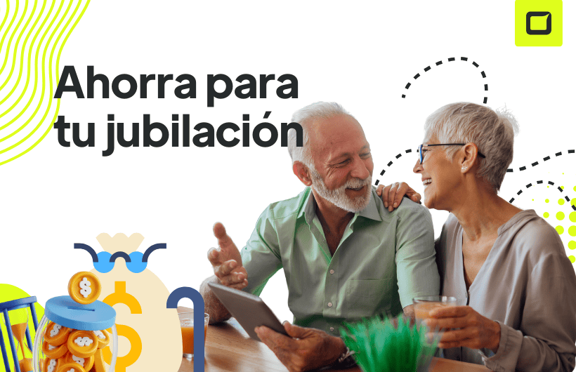Por qué proteger tus ahorros en jubilación